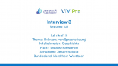thumbnail of medium ViViPro Geschichte Interview 3 Sequenz 1