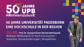 thumbnail of medium 50 JAHRE UNIVERSITÄT PADERBORN EINE HOCHSCHULE IN DER REGION - 01.06.2022
