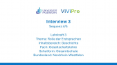 thumbnail of medium ViViPro Geschichte Interview 3 Sequenz 4